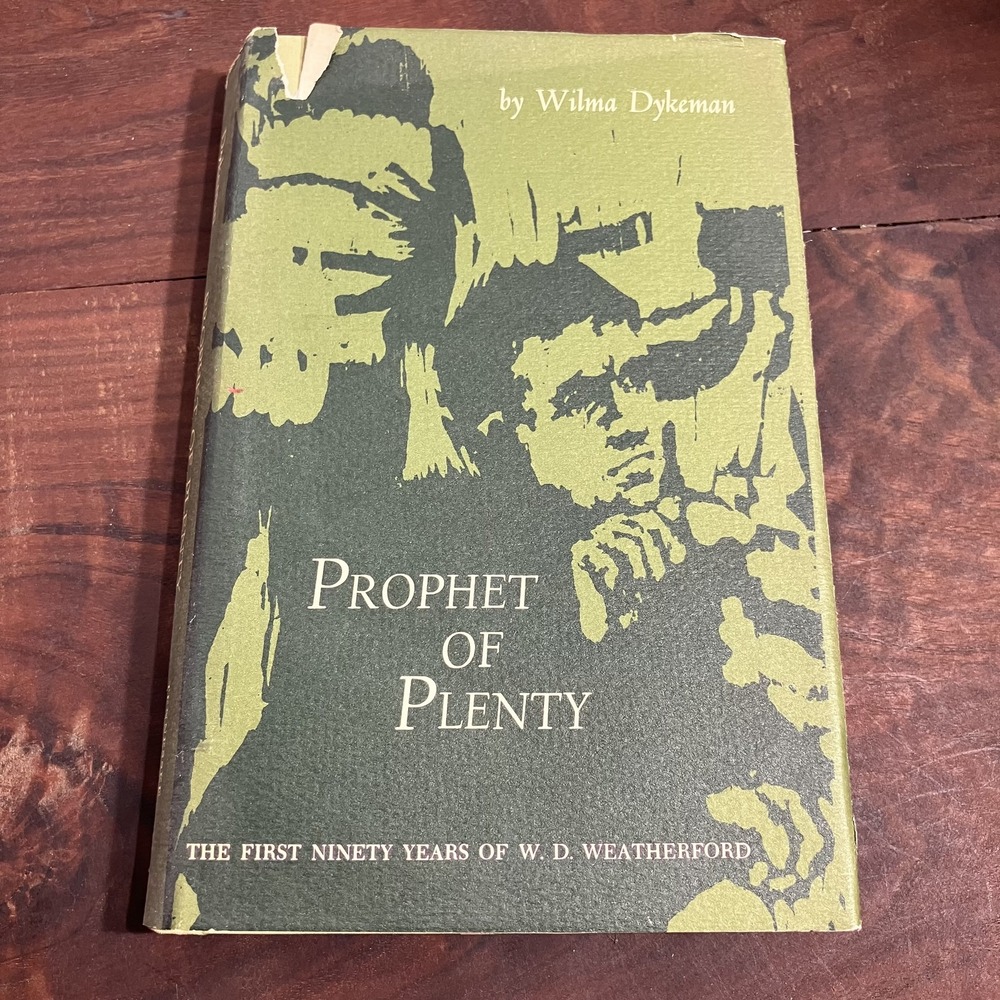 The University Of Tennessee Press Prophet Of Plenty Book Wilma Dykeman Signed
